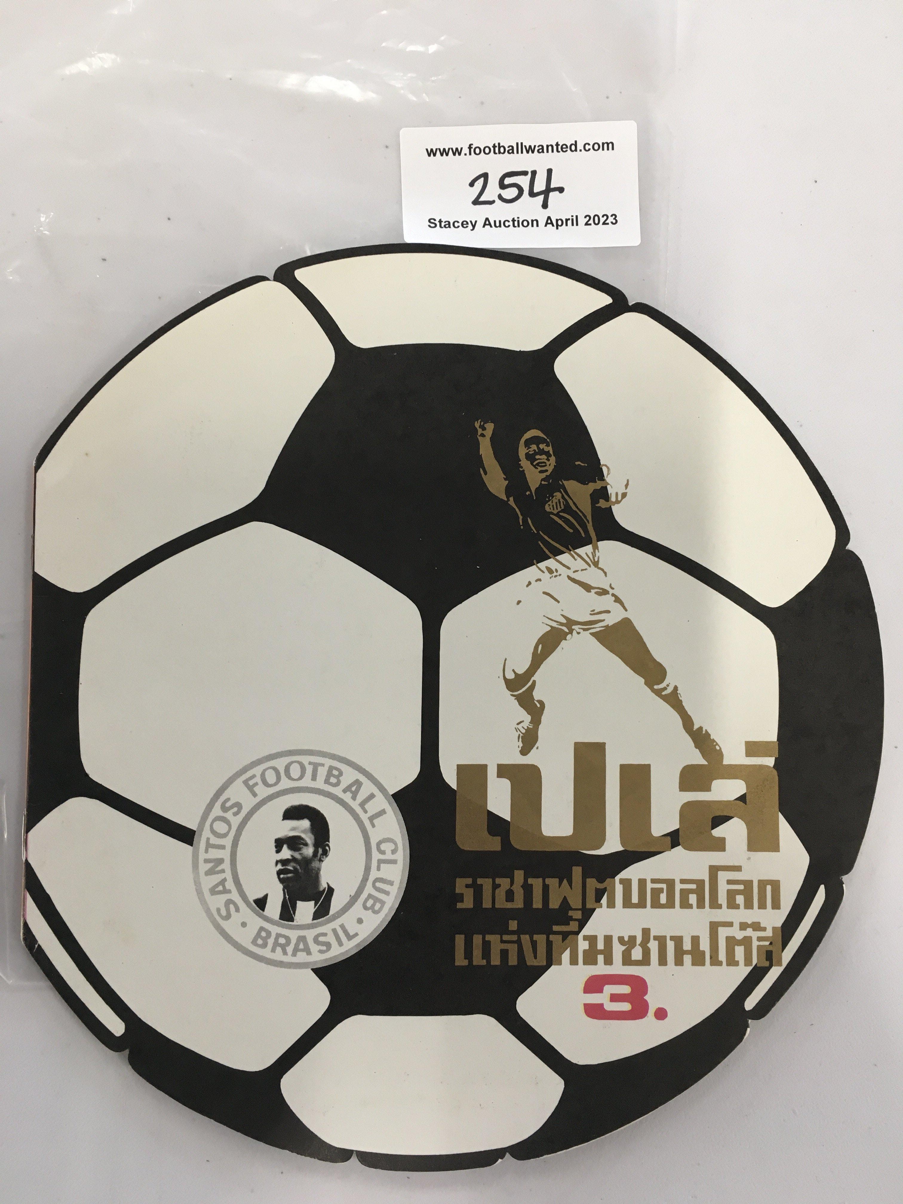1972 Santos v Coventry In Bangkok Football Programme: In the shape of a ball with Pele pictured to front. Good condition with no writing. Most content relates to Pele.