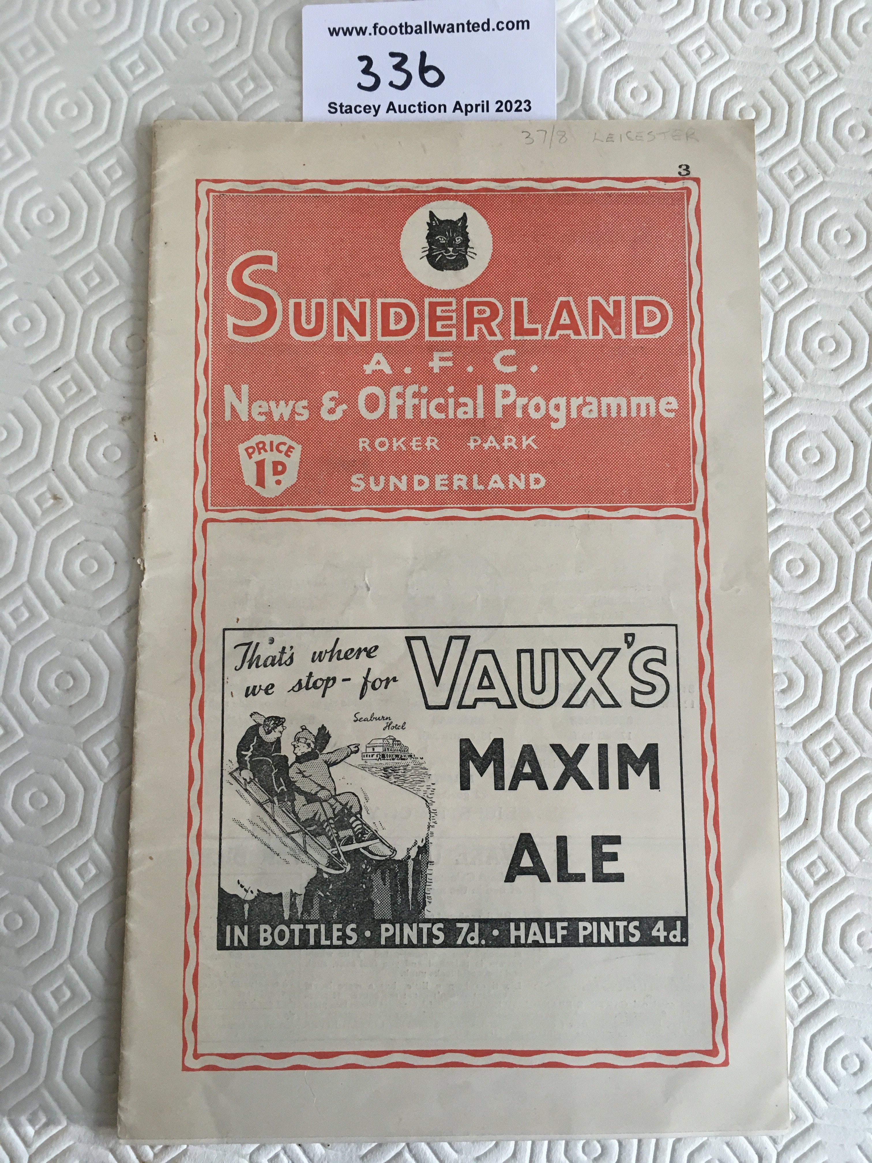 37/38 Sunderland v Leicester City Football Programme: Very good condition league programme with no team changes. Staple removed not rotted away.