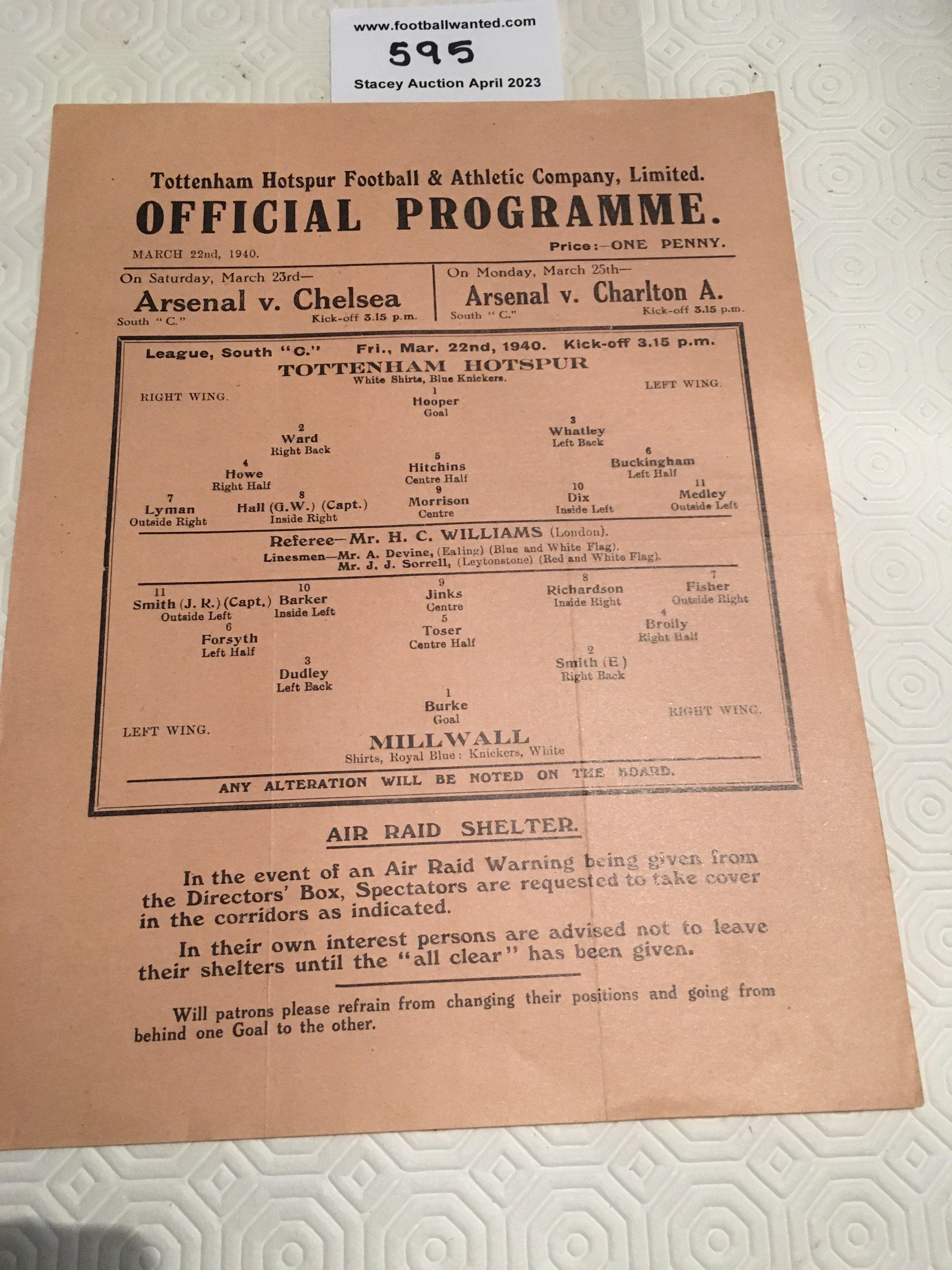 39/40 Tottenham v Millwall Football Programme: Very good condition single sheet league match with no team changes. Dated 22 3 1940.
