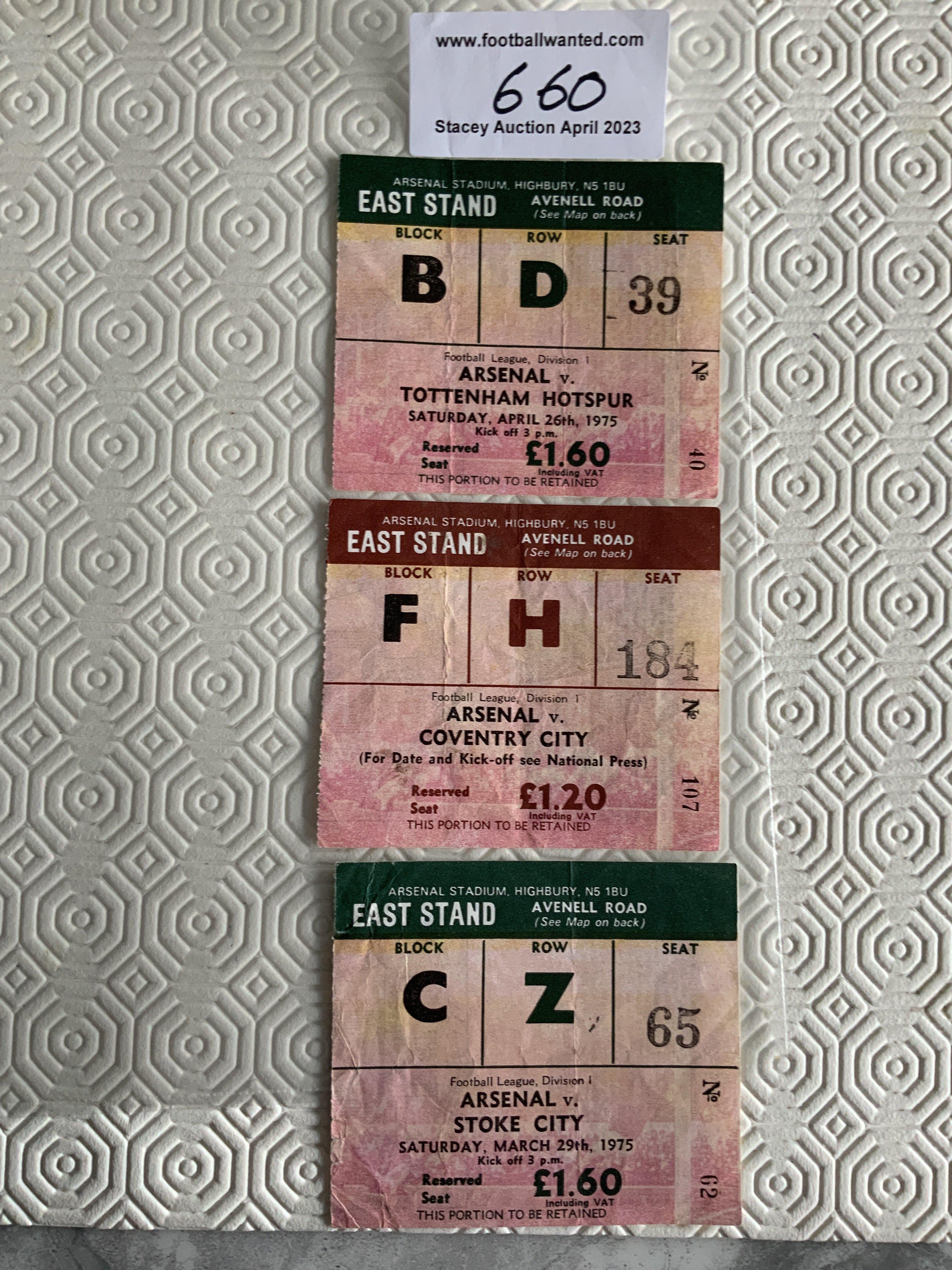 74/75 Arsenal Home Football Tickets: League matches in very good condition with light fold v Tottenham Stoke and Coventry. (3)