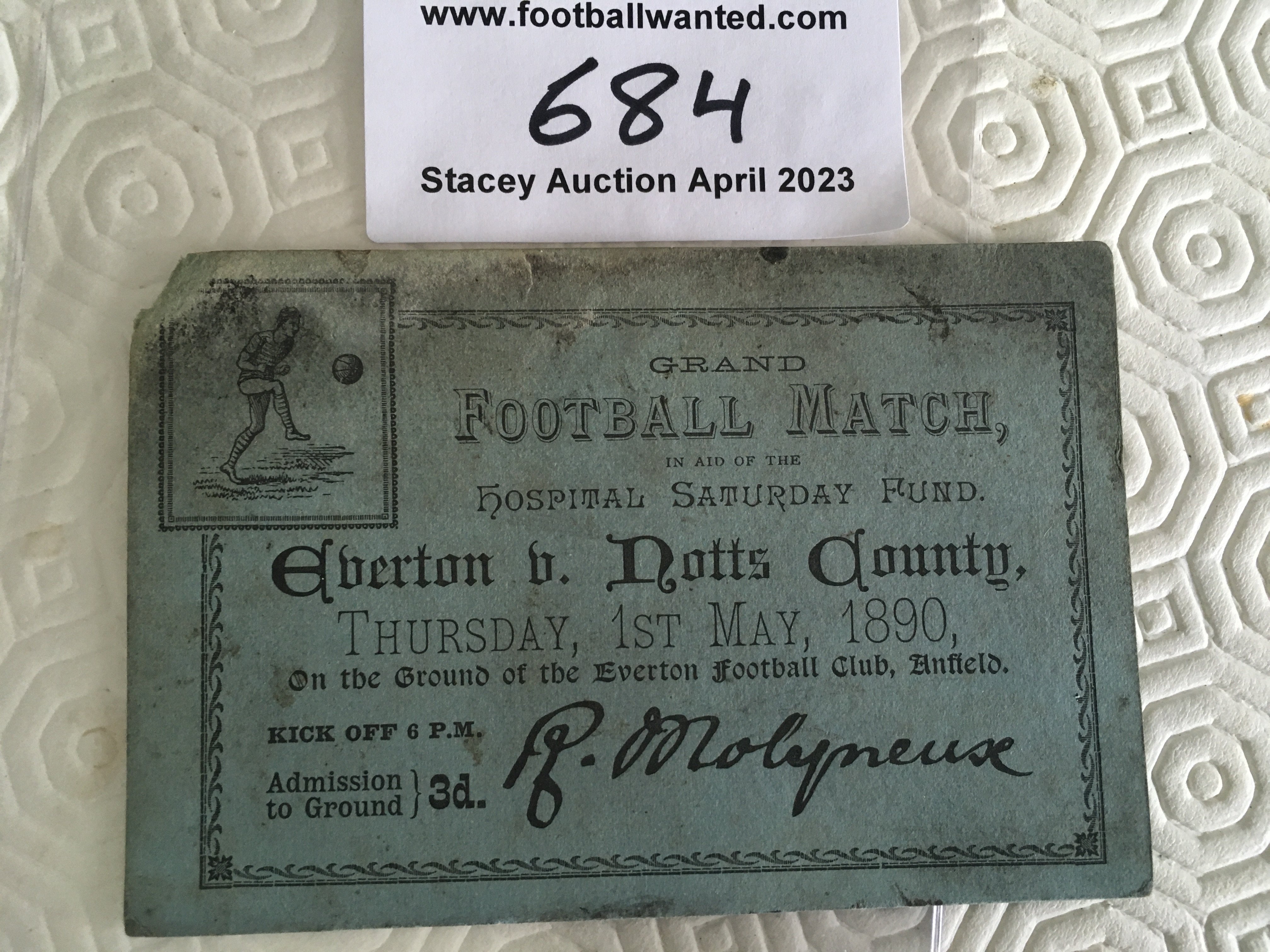 1890 Everton v Notts County Football Ticket: End of season friendly dated 1st May 1890 for the hospital Saturday fund. Played at Anfield which was Evertons home ground at the time. Previously been wet as rear has staining. Tiny piece missing from corner but still at least in fair condition.