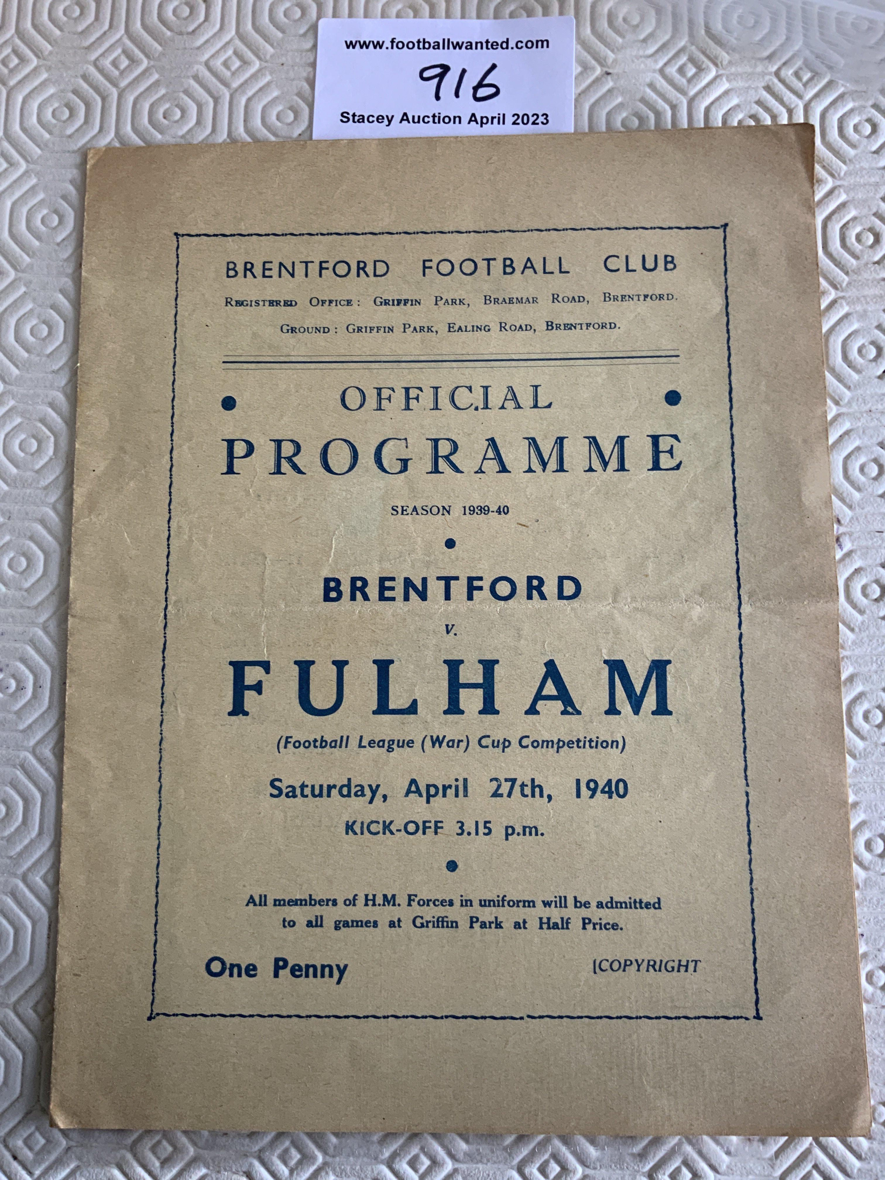 39/40 Brentford v Fulham Football Programme: Very good condition 4 page cup match with no team changes dated 27 4 1940. Light fold.