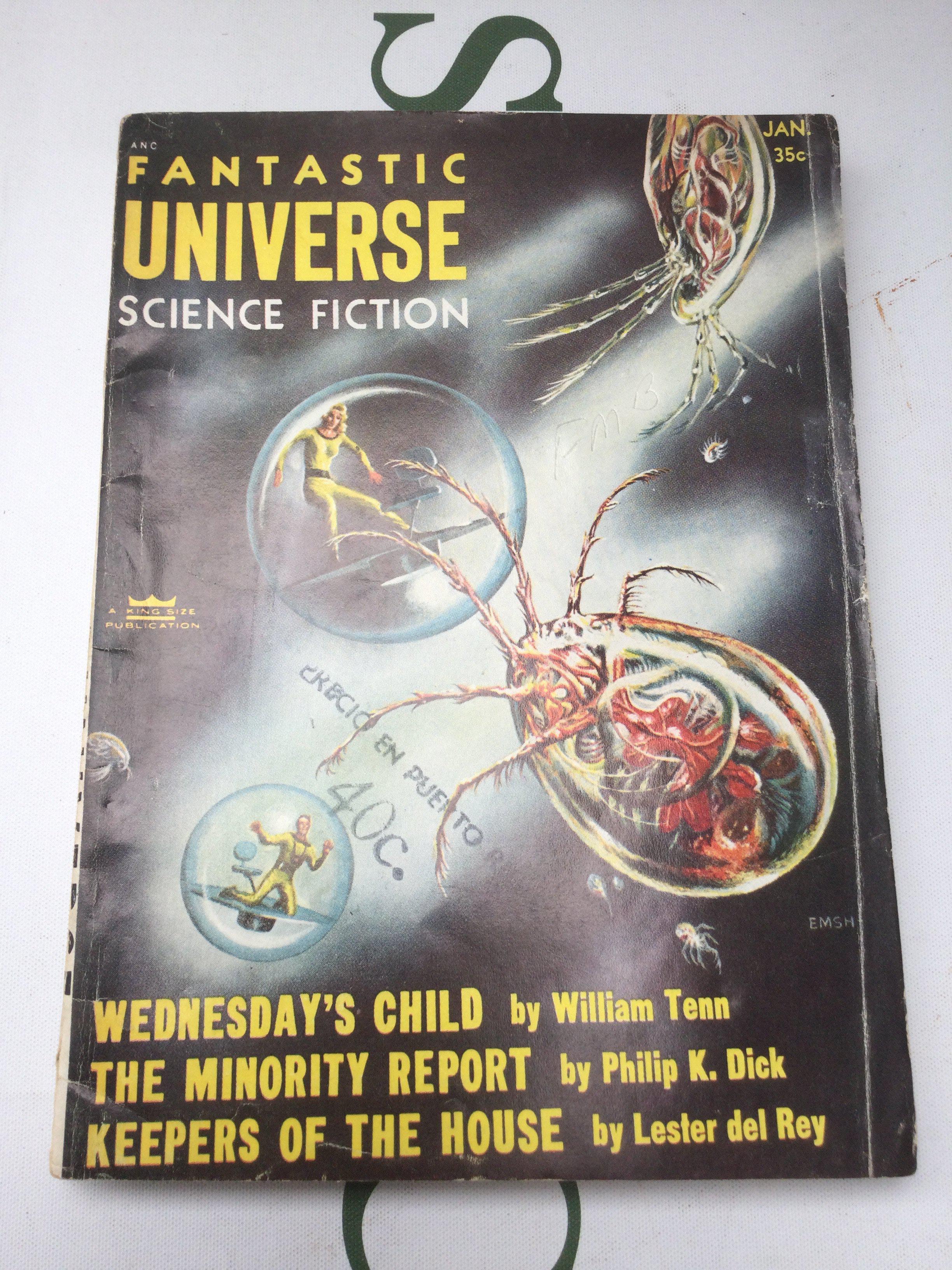 A January 1956 first edition Fantastic Universe science fiction paperback book including The Minority Report by Philip K Dick.