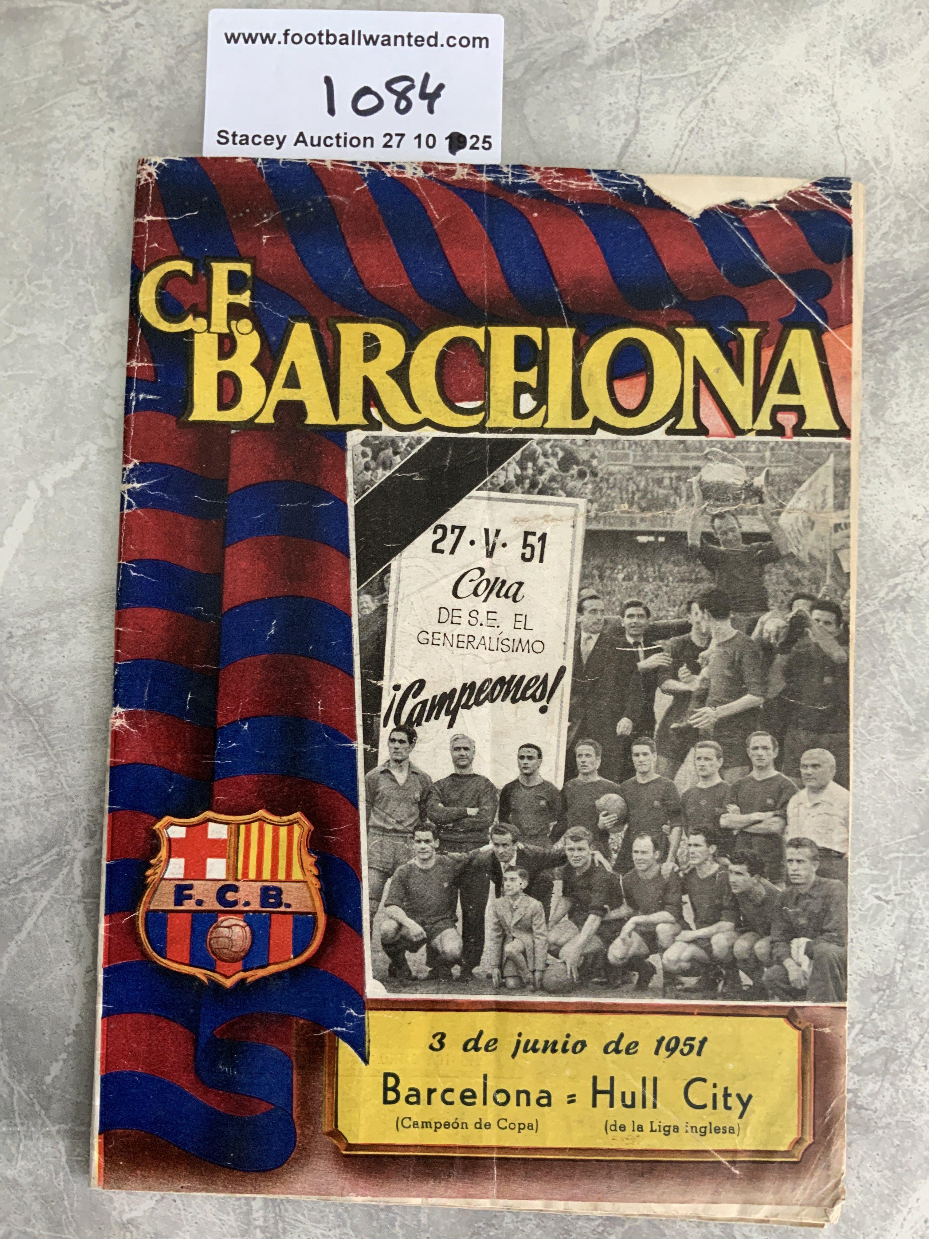 1951 Barcelona v Hull City Football Programme: Fair condition programme with no team changes. Piece missing from front cover border. Hull travelled to Spain straight after their Festival of Britain match.