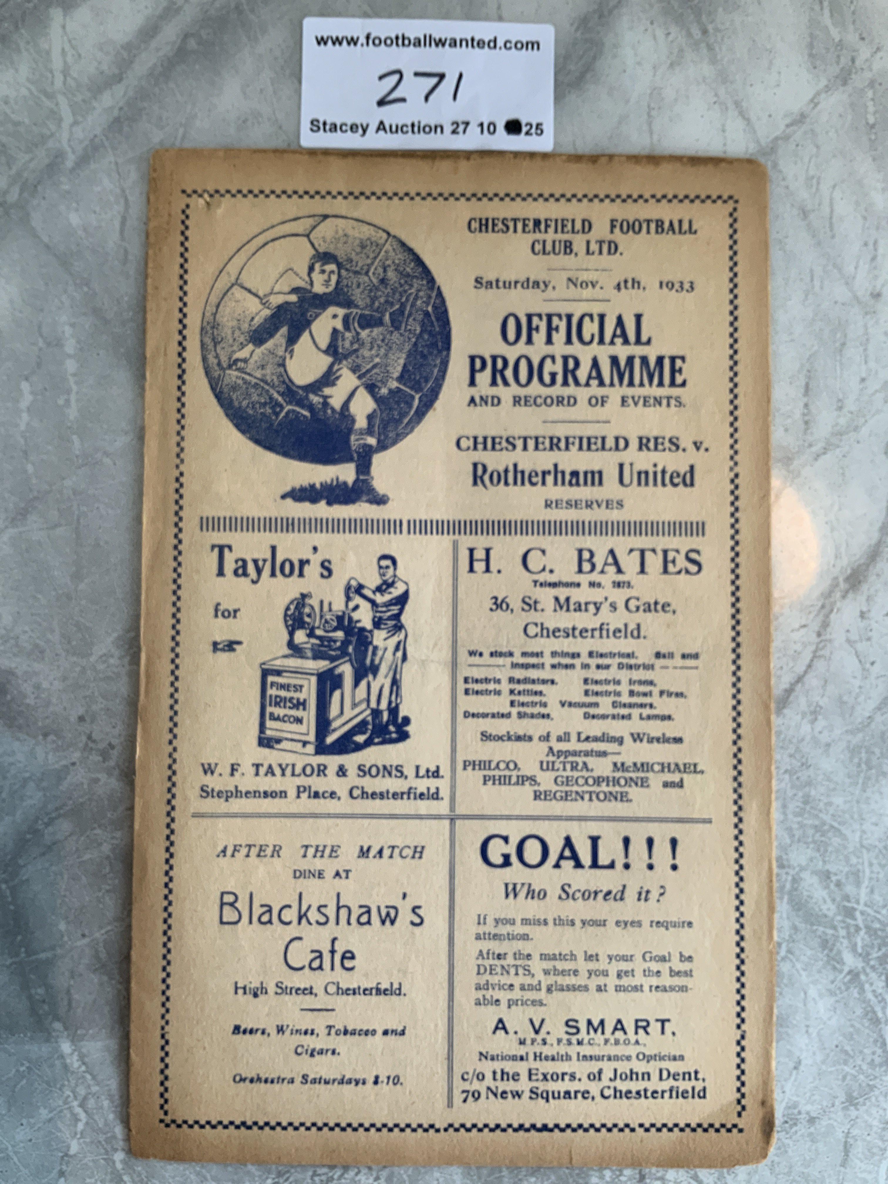 33/34 Chesterfield Reserves v Rotherham Football Programme: Midland League match with one pencilled team change. Spine completely split otherwise good.