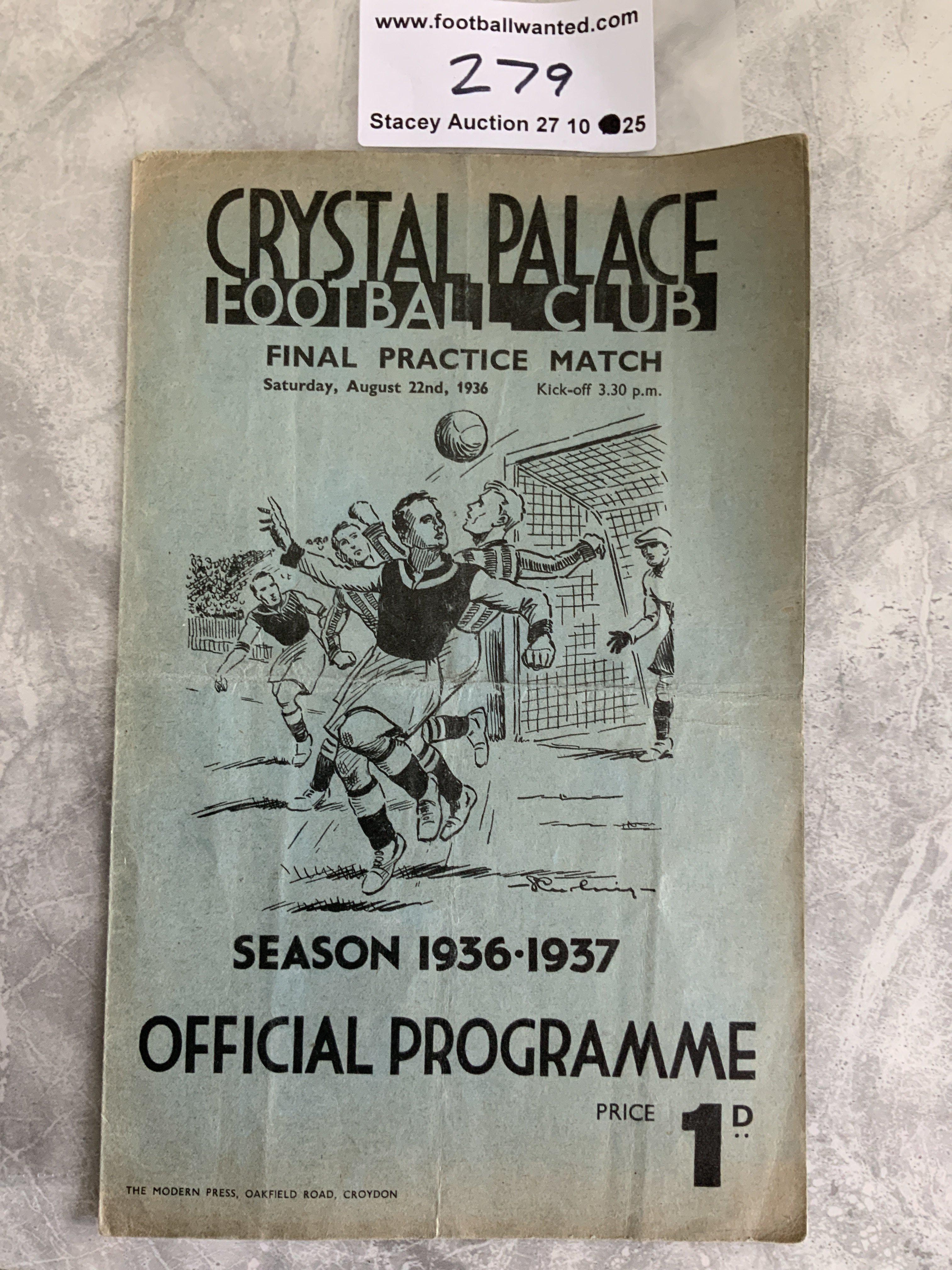 36/37 Crystal Palace Practice Match Football Programme: Cardinal + Blue v Blues dated 22 8 1936 in good condition with no team changes. Pencilled ticks to team page. Fold.