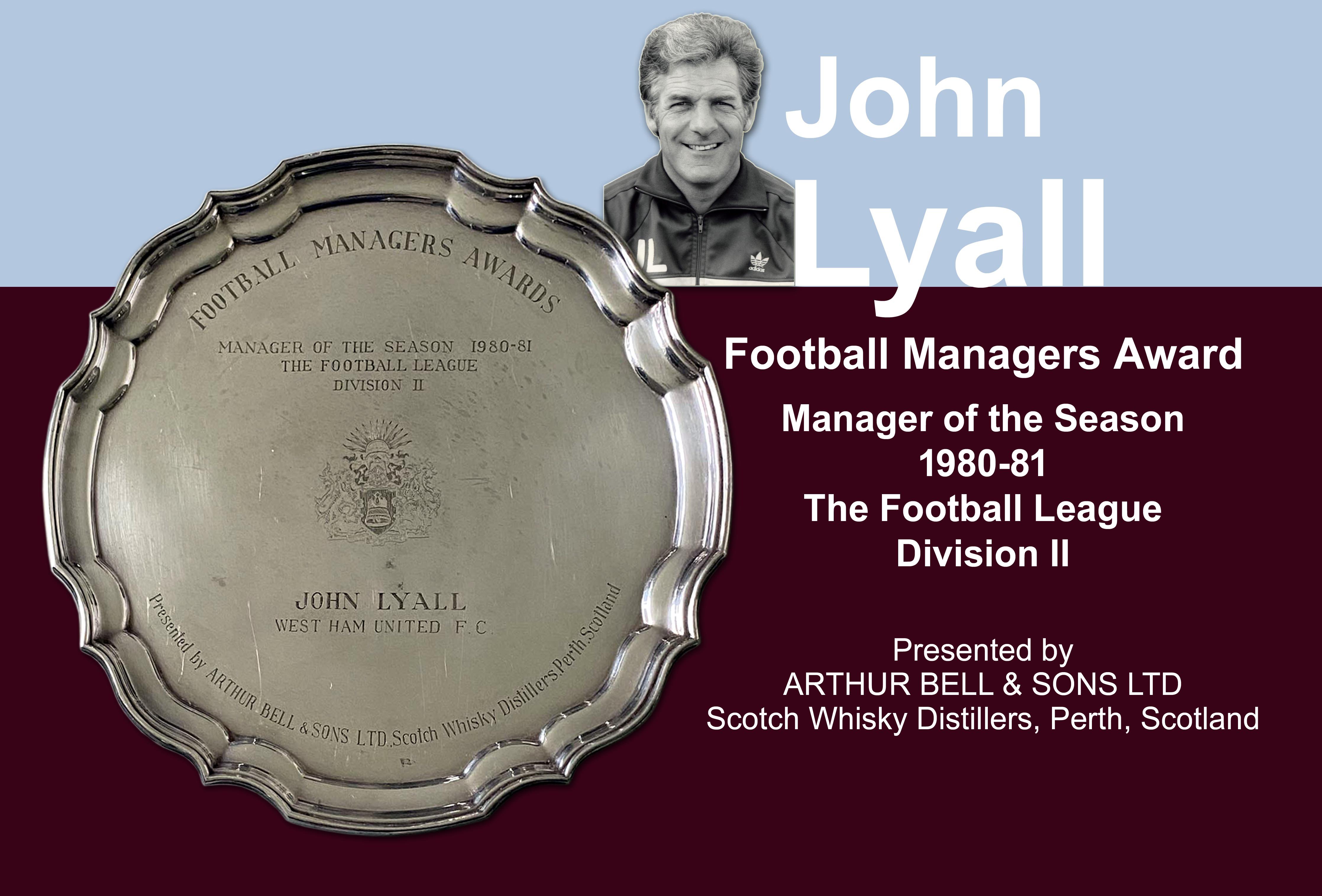 John Lyalls West Ham 80/81 Manager Of The Season Award: Silver plate issued by Bells Whisky to Lyall who not only won the division two championship but also got to the League Cup Final.