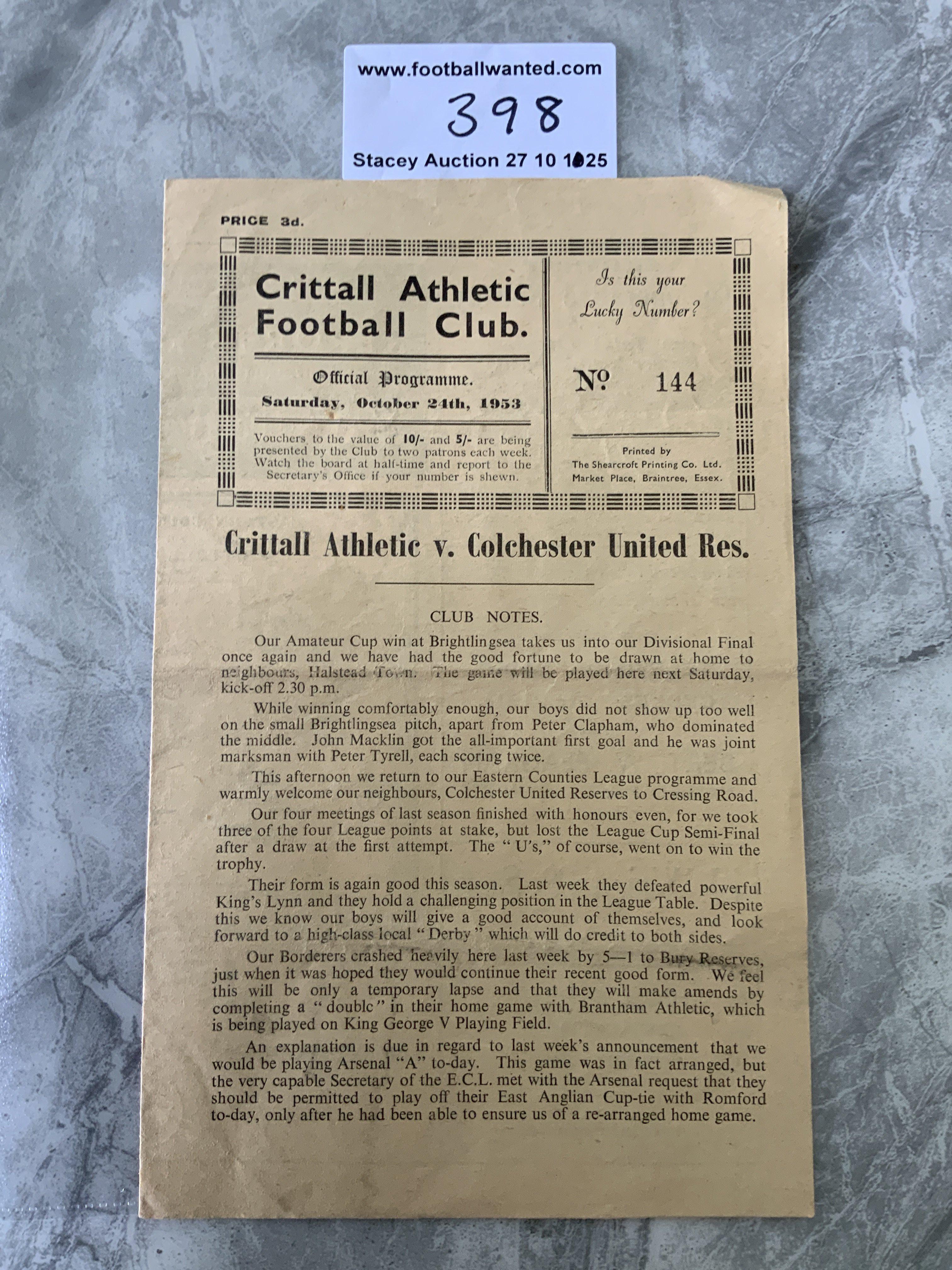 53/54 Crittall v Colchester United Reserves Football Programme: Eastern Counties League with team changes dated 24 10 1953. Very good with fold.