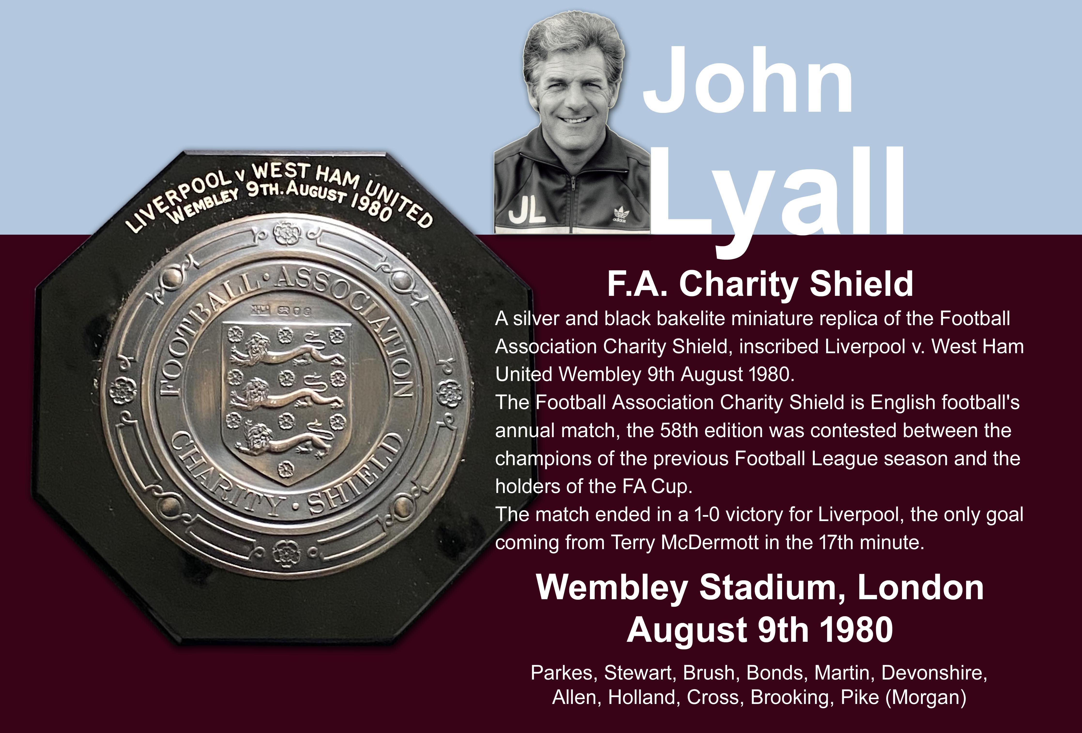 1980 Charity Shield Plaque West Ham v Liverpool: Superb item awarded to manager John Lyall with match details to surrounding. The inner silver coloured plaque has the words Football Association Charity Shield around the 3 lions emblem. COA from family.