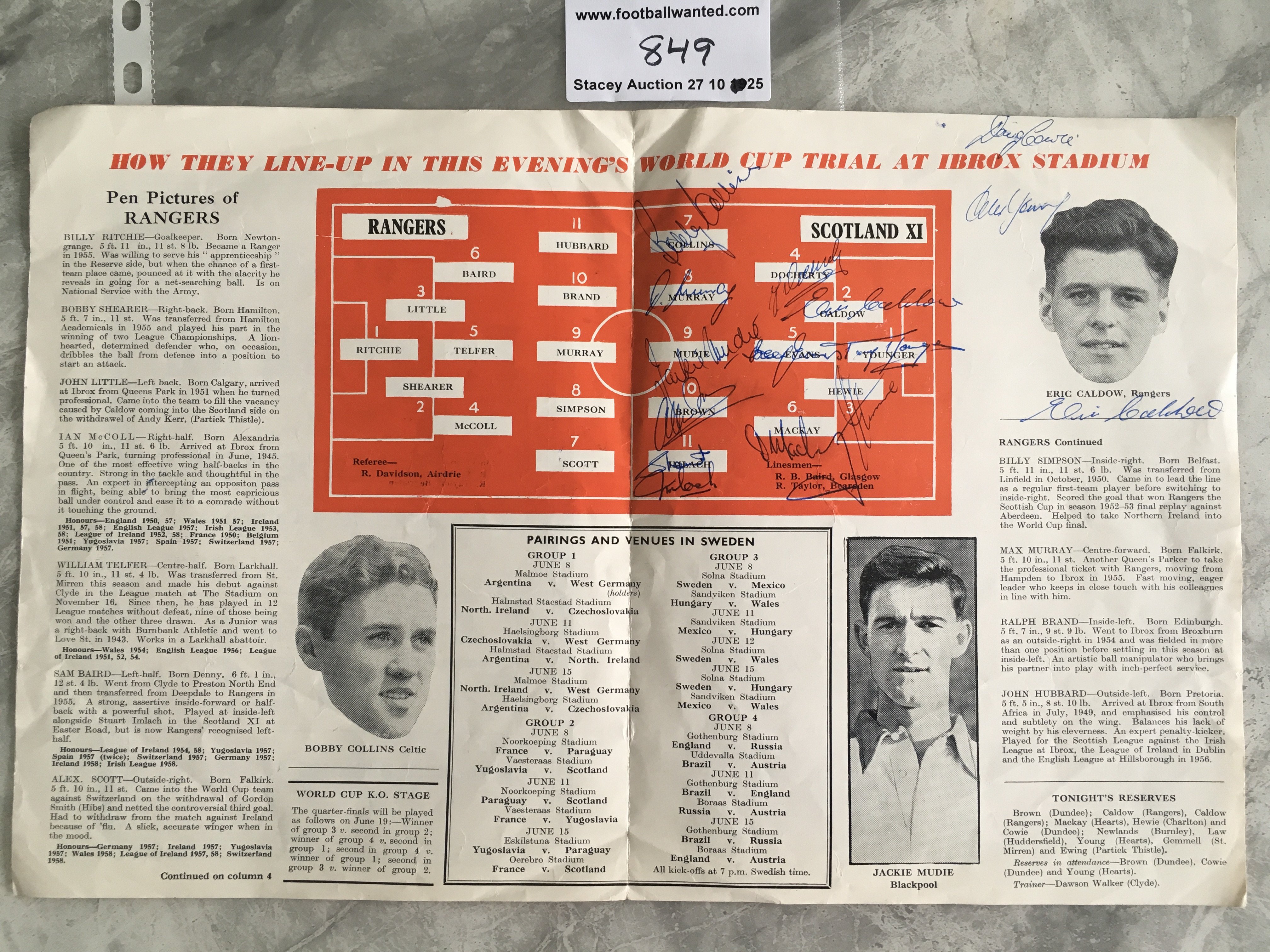1958 Scotland World Cup Team Autographs v Rangers: Harder to obtain Rangers v Scotland X1 programme billed as a World Cup Trial for forthcoming tournament (see lot 366). Team page is neatly signed by the whole Scotland team plus subs Alex Young and Doug Cowie. The 11 signed to page are Collins Murray Mudie Brown Imlach Mackay Evans Docherty Caldow Hewie and Younger.