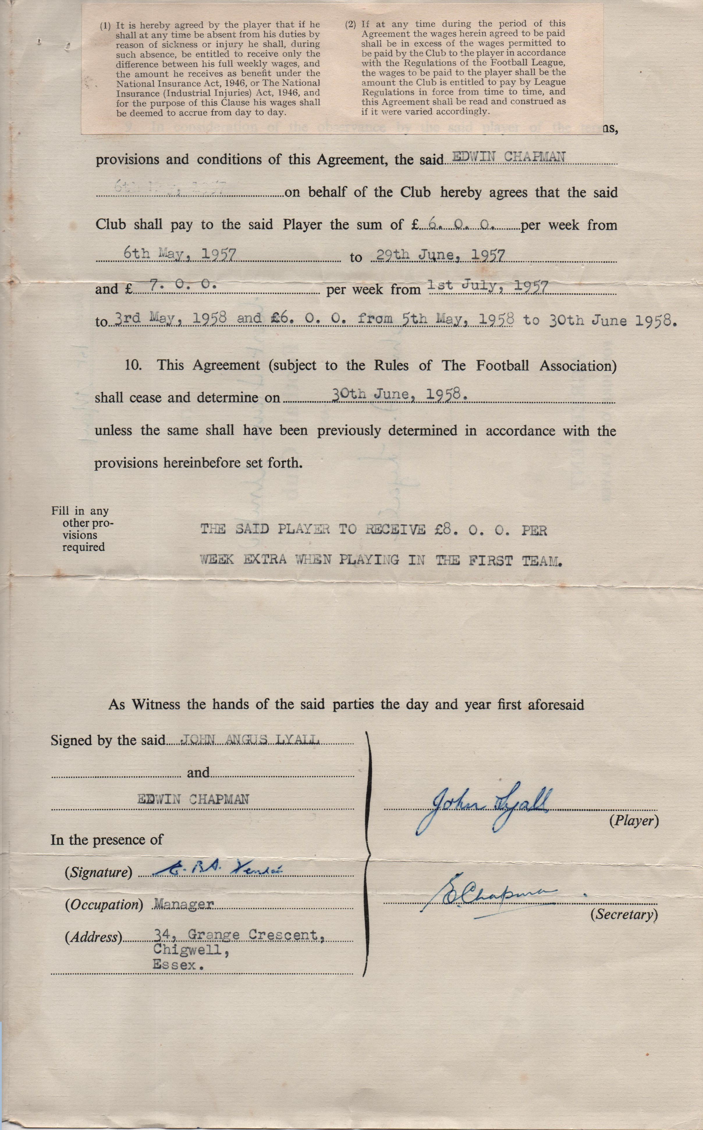 John Lyall First 1957 West Ham Football Contract: Lyalls first ever playing contract paying 7 pounds per week but a pound more when playing in the first team. Signed by Lyall and club secretary Eddie Chapman.