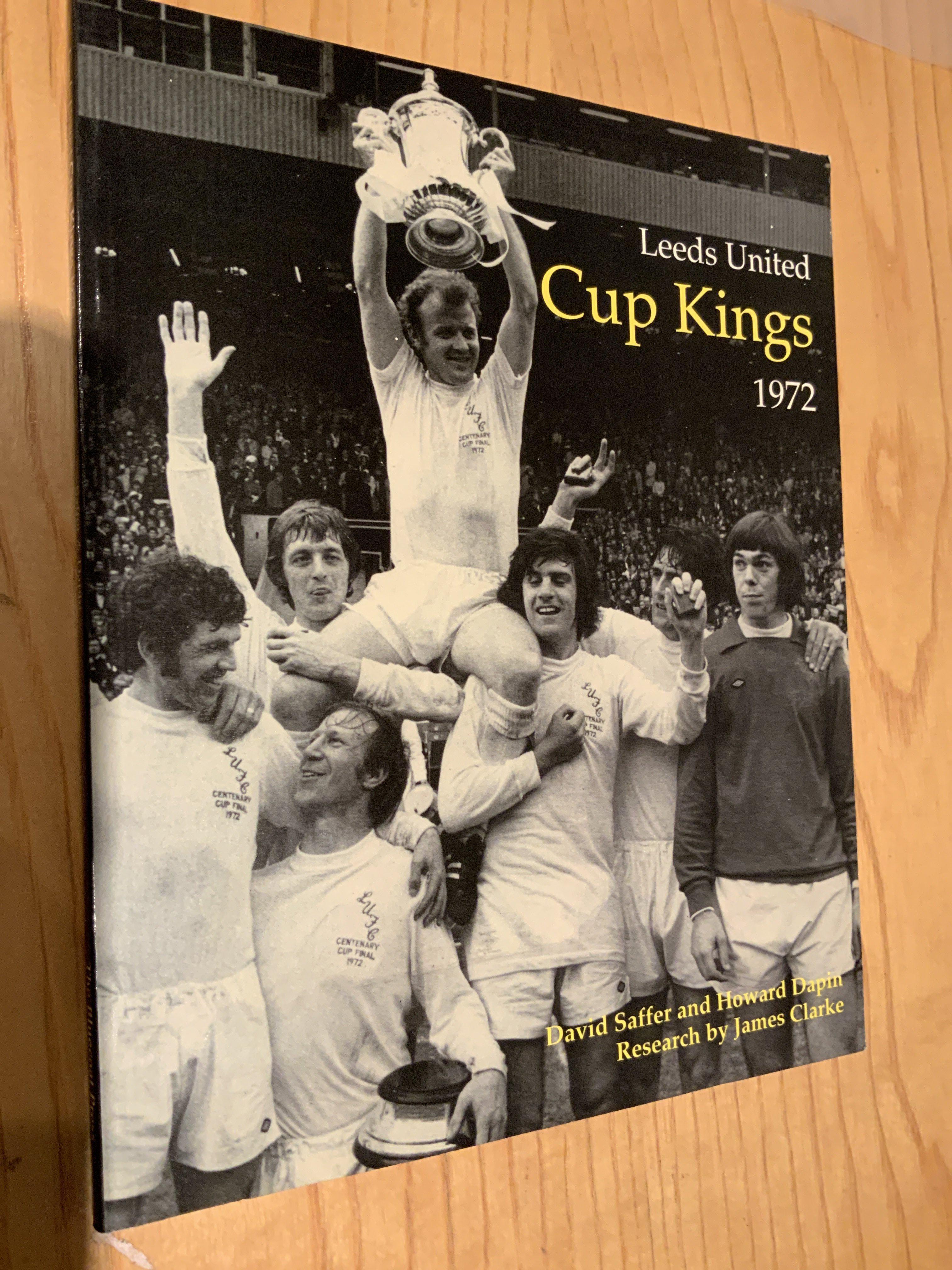 Leeds United 1972 Cup Kings Signed Football Book: Soft cover excellent condition book signed inside by Reaney Harvey Gray Jones Bates and on picture inside by Clarke.